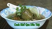 Thịt Kho Dưa Giá - Xuân Hồng - Youtube