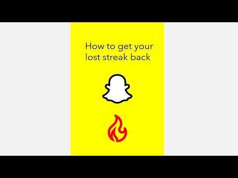 How to Get Your Lost Streak back in Snapchat How to Get Your Lost Streak back in Snapchat