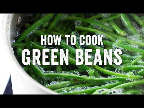 How to Cook Green Beans Like a Pro