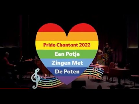 Pride Chantant 2022 - Een Potje Zingen Met De Poten - Nederlied - Theater Het Zonnehuis Amsterdam
