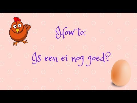 Is een ei nog goed | How to