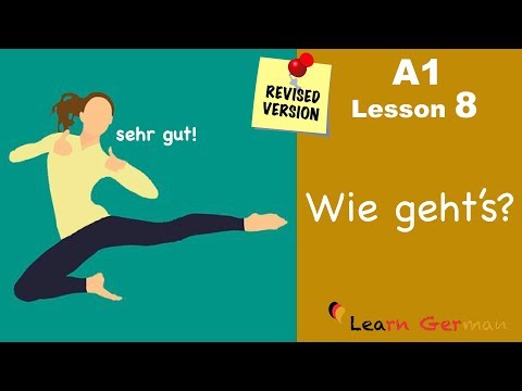A1 - Lesson 8 | Wie geht's? | How are you? | Learn German