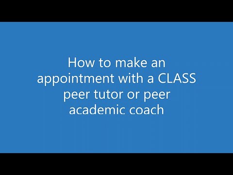How To Make an Appointment With CLASS