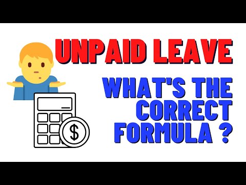 What is The Correct Formula to Calculate Unpaid Leave